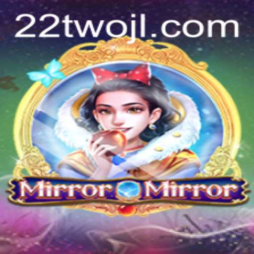 Exploring the World of MirrorMirror: A Unique Gaming Experience with 22TWO