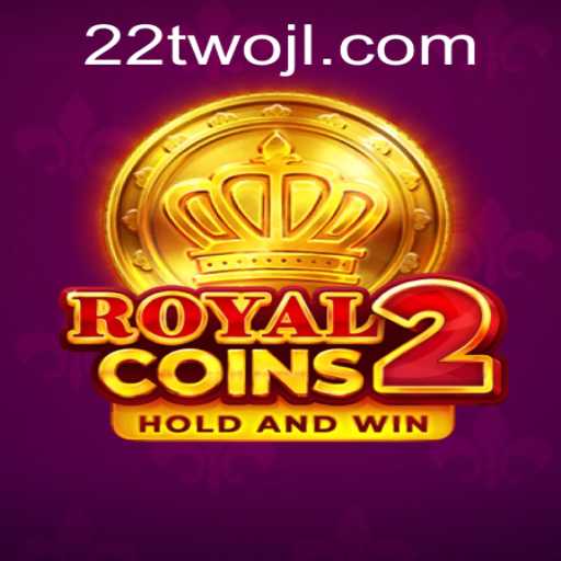 Discovering RoyalCoins2 with 22TWO: A Comprehensive Guide