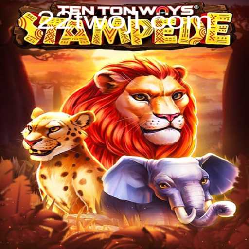 Unveiling TenTonWaysStampede: A Captivating Adventure with 22TWO
